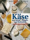 Käse aus Schaf- und Ziegenmilch von Scholz, Wolfgang | Buch | Zustand akzeptabel
