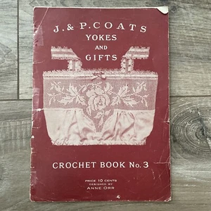 Antik 1919 J. & P. Mäntel Passe und Geschenke Häkelbuch Nr. 3 seltene - Bild 1 von 7