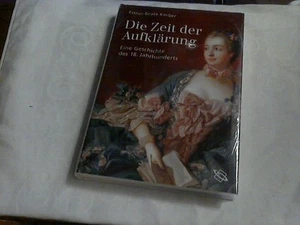 Die Zeit der Aufklärung : eine Geschichte des 18. Jahrhunderts. Körber, Esther-B - Picture 1 of 1