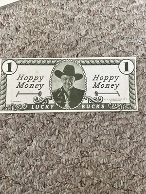 Hopalong Cassidy Hoppy Money 1 Lucky Bucks - Image 1 of 3