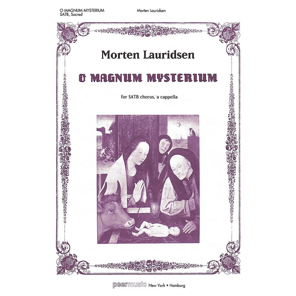 Peer Music O Magnum Mysterium SATB a Cappella Composed by Morten Lauridsen