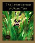The Letter-sprouts of Azee Farm by R.M. Shabalan (English) Paperback Book