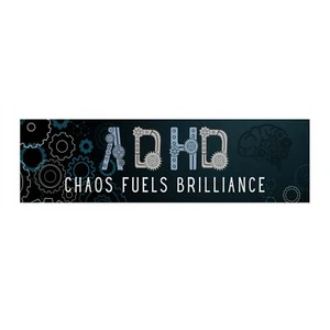 ADHD Chaos Fuels Brilliance Bumper Sticker - Picture 1 of 4