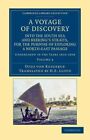 Voyage of Discovery, into the South Sea and Beering's Straits, ... 9781108057585