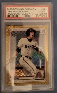 2020 Bowman Chrome X  DAULTON VARSHO GOLD X REFRACTOR PROSPECT 2/3 PSA 10 POP 3