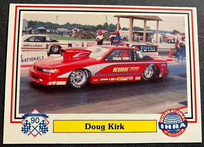 #70 Doug Kirk / Oldsmobile - 1990 Checkered Flag IHRA Drag Racing Card - MINT - Image 1 of 2