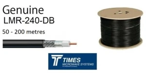 Cable Coaxial LMR-240-DB Times Microwave 50 Ohm Impermeable LMR 50-200 Metros - Picture 1 of 4