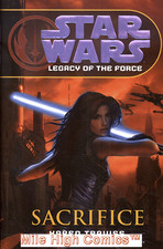 STAR WARS: LEGACY OF THE FORCE - SACRIFICE NOVEL HC (2007 Series) #1 Fine