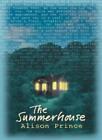 The Summerhouse,Alison Prince