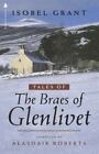 Opowieści o braes of Glenlivet od Grant, Isobel