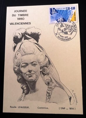 CARTE journée du timbre 1/3/1990 neuf célébrités VALENCIENNES Rosalie LEVASSEUR - Photo 1/2