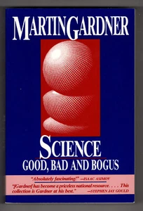 Science: Good, Bad, and Bogus - Martin Gardner - Prometheus Books, 412 pages - Picture 1 of 2