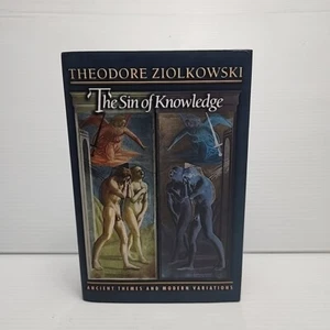 THE SIN OF KNOWLEDGE By Theodore Ziolkowski - Hardcover *Excellent Condition* - Picture 1 of 5