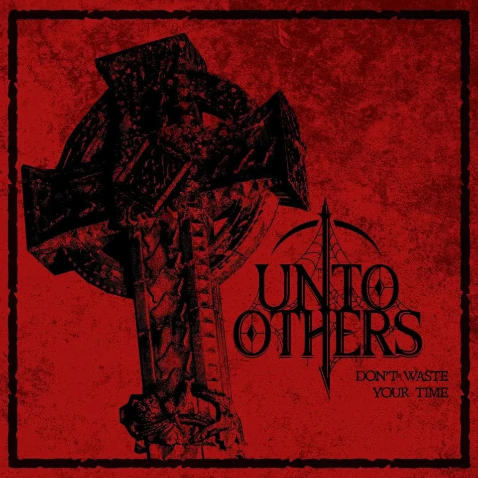 UNTO OTHERS - Don`t Waste Your Time (Complete Sessions) [DIGIPAK CD] - Bild 1 von 1