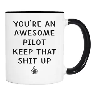 You're An Awesome Pilot Keep... - 11oz - Pilot Tasse - Pilot Geschenk - Bild 1 von 4