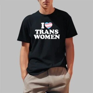 Lozzafox I Love Trans Women Shirt, T-shirt 2025 Size S-5XL - Picture 1 of 3