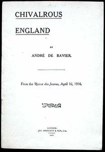 Chivalrous England André De Bavier Pamphlet 1916 1st edition VG+ - Imagen 1 de 1