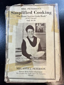 Mrs Petersons Simplified Cooking Home Service Cookbook Peoples Gas Light 1924 - Picture 1 of 13