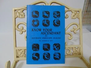 Know Your Ascendant for Accurate Horoscope Making by Dr Chancey D King (1966) - Picture 1 of 7