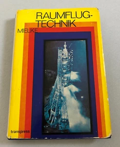 Raumflugtechnik Eine Einführung von Mielke Transpress Verlag 1974 - Bild 1 von 7
