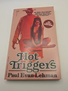 Hot Triggers (Passion In The Dust) Paul Evan Lehman Leisure Books 1949 PB - Picture 1 of 6