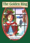 The Golden Ring: A Touching Christmas Story John Snyder hardcover Collectible -