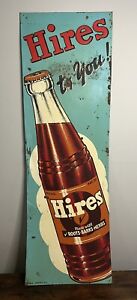 Hires To You ! Original Root Beer Vertical Tin Soda Advertising Sign 41.5x13.5”
