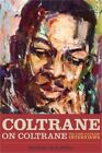 Coltrane auf Coltrane: Die John Coltrane Interviews (Taschenbuch oder Softback)