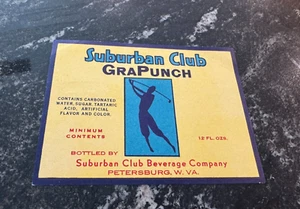 E) RARE SUBURBAN CLUB BEVERAGE GRAPUNCH SODA BOTTLE LABEL PETERSBURG WV WVA - Picture 1 of 1
