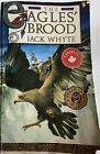 Dream of Eagles livre 3: The Eagle's Brood Jack Whyte Canada PB fiction fantastique