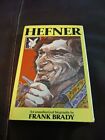 Hefner Hugh Hefner by Frank Brady 1st Ed authorized bio 1974 Marilyn Monroe Pics