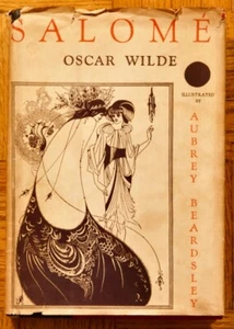 1930 1st HC; Salome by Oscar Wilde and Aubrey Beardsley; Illustrated Editions - Imagen 1 de 17