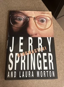 Jerry Springer Book - Ringmaster - HC DJ 1st Edition - Talk Show - Picture 1 of 3