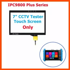 IPC9800/IPC1800ADH Plus/ IPC9800 Plus CCTV Tester LCD Touch Screen - Picture 1 of 11