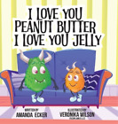 Amanda Ecker I Love You Peanut Butter I Love You Jelly Relie