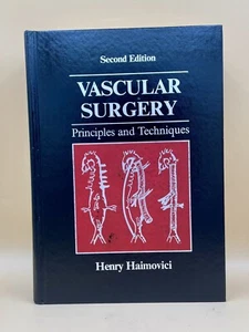 Vascular Surgery: Principles And Techniques 2nd Ed Henry Haimovici 1984 Vintage - Picture 1 of 16