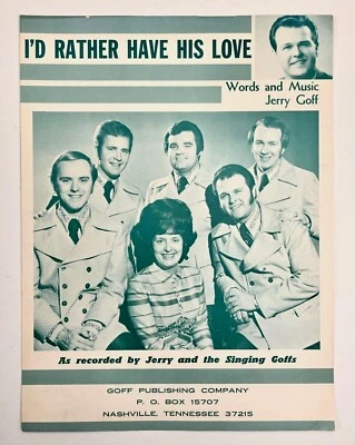 I'd Rather Have His Love Jerry Goff 1972 Vintage Sheet Music Piano Vocal Gospel - Image 1 of 3