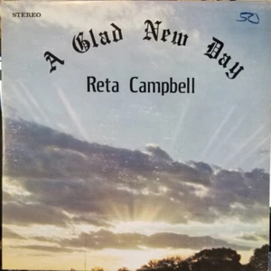 Reta Campbell - A Glad New Day - Glory Land Records - G109 - LP, Album 889943437 - Picture 1 of 4