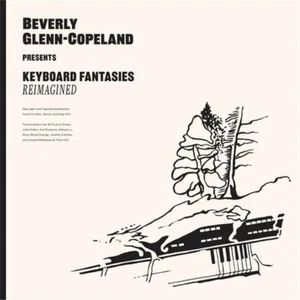 Beverly Glenn-Copeland Keyboard Fantasies Reimagined (Vinyl) 12" Album - Picture 1 of 1