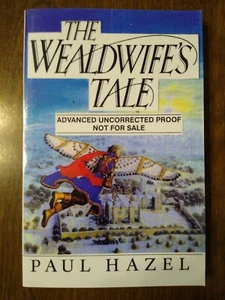 The Wealdwife's Tale by Paul Hazel (1993, PB, ARC) - Picture 1 of 3