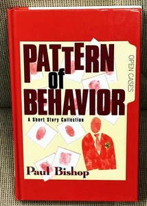 Paul Bishop / PATTERN OF BEHAVIOR A SHORT STORY COLLECTION 1st Edition 2000 - Imagen 1 de 1
