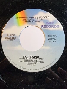 Skip Ewing- burnin a hole in my heart/autumn’s not that cold MCA VG+ F202 - Picture 1 of 2