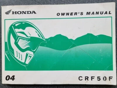 GENUINE IN GOOD CONDITION USED HONDA CRF50F MOTOCROSS MX OWNERS MANUAL 2004  - Image 1 of 3