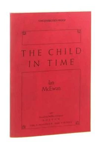 Ian McEwan / The Child in Time / Uncorrected Proof, 1987 - Picture 1 of 1