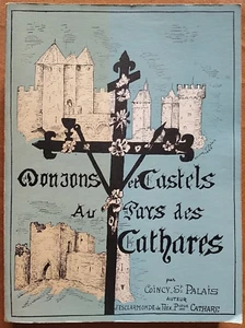 DONJON ET CASTELS AU PAYS DES CATHARES. COINCY-SAINT PALAIS. 1964 - Picture 1 of 9
