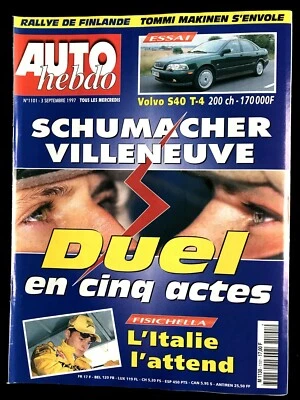AUTO HEBDO 1101 du 3/09/1997; Schumacher Vs Villeneuve le duel/ Volvo s40 T4 - Photo 1/2