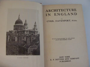 Architecture in England by Cyril Davenport  c 1920s  65 illustrations 8 plates - Picture 1 of 4