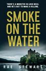 Smoke on the Water, Stewart, Rae