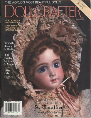 Doll Crafter Magazine June 2001 Clothing Patterns Queen Elizabeth I Sculpting - Image 1 of 2