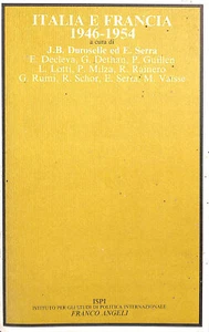Italia E Francia (1946-1954) by Duroselle J. B. (Cur.)  Serra E. (Cur.) - Imagen 1 de 1